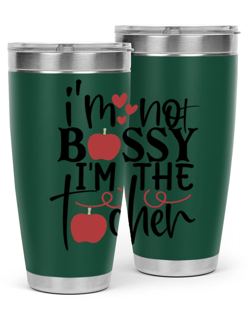 im not bossy im the teacher Style 174#- teacher- tumbler