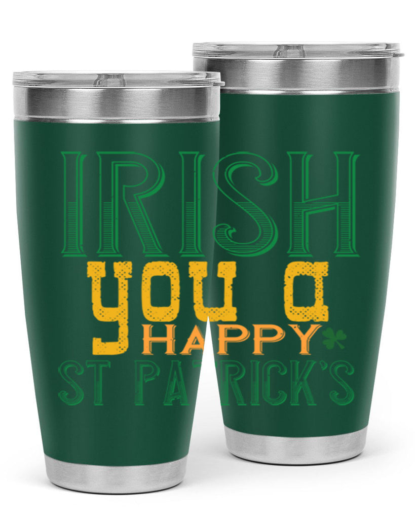 irish you a happy st patrick’s Style 132#- St Patricks Day- Tumbler