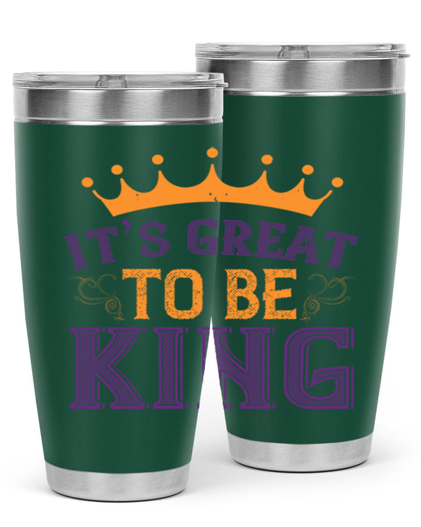 it’s great to be king 61#- mardi gras- Tumbler