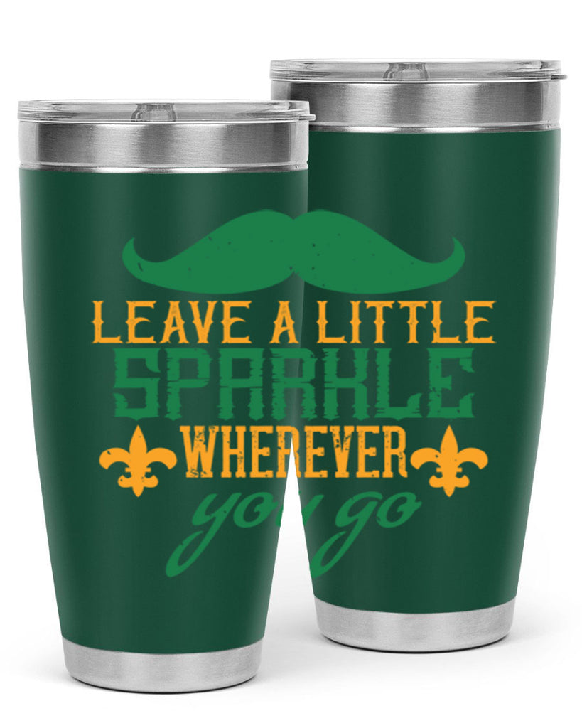 leave a little sparkle wherever you go 53#- mardi gras- Tumbler