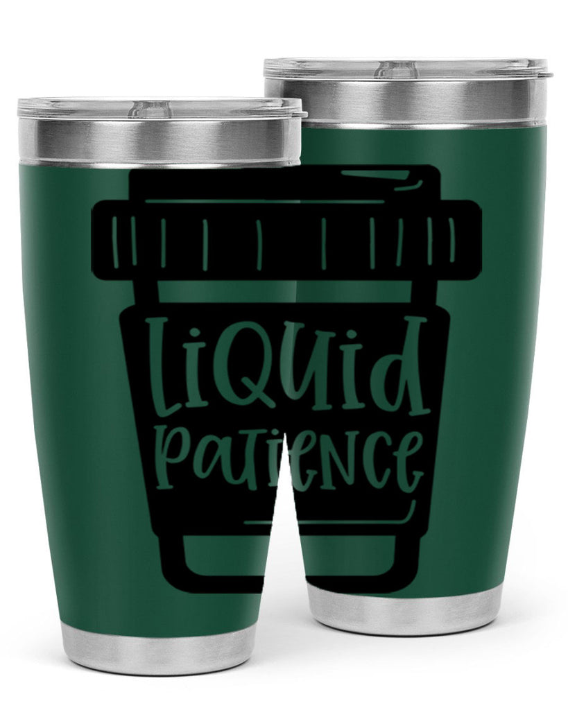 liquid patience 2#- drinking- Tumbler