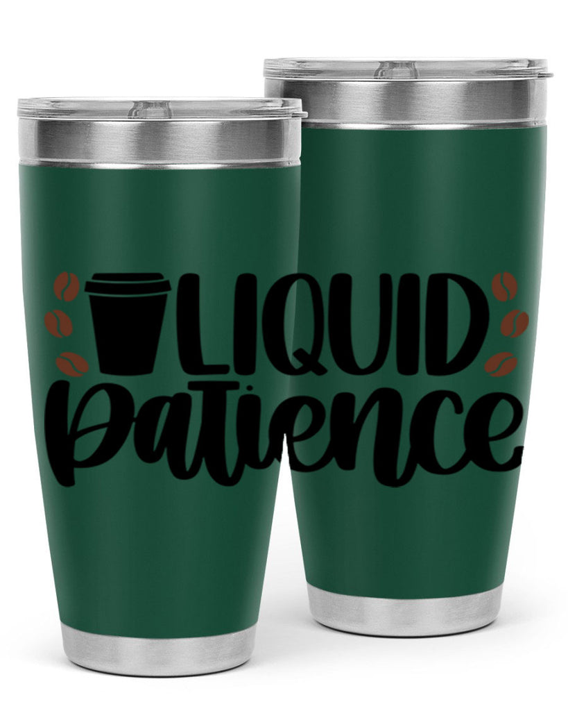 liquid patience 3#- drinking- Tumbler