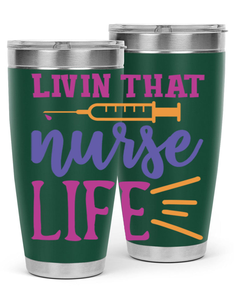 livin that nurse life Style Style 138#- nurse- tumbler