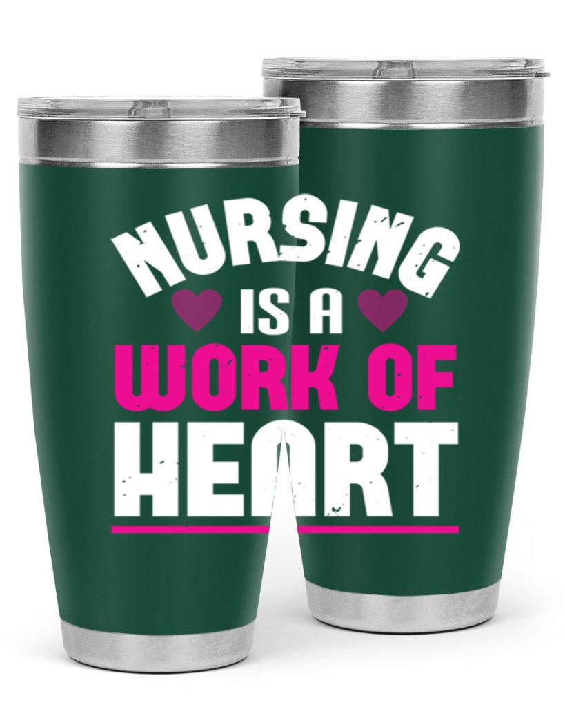 nursing is a work of heart Style 261#- nurse- tumbler