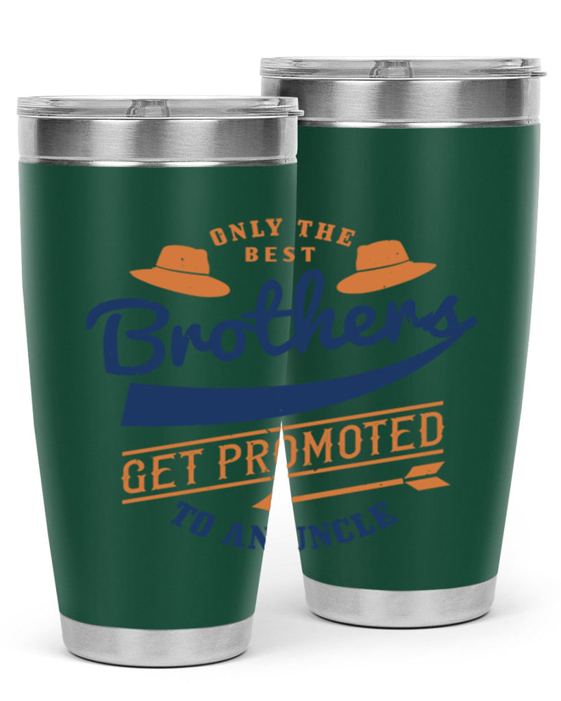 only the best brothers 171#- fathers day- Tumbler