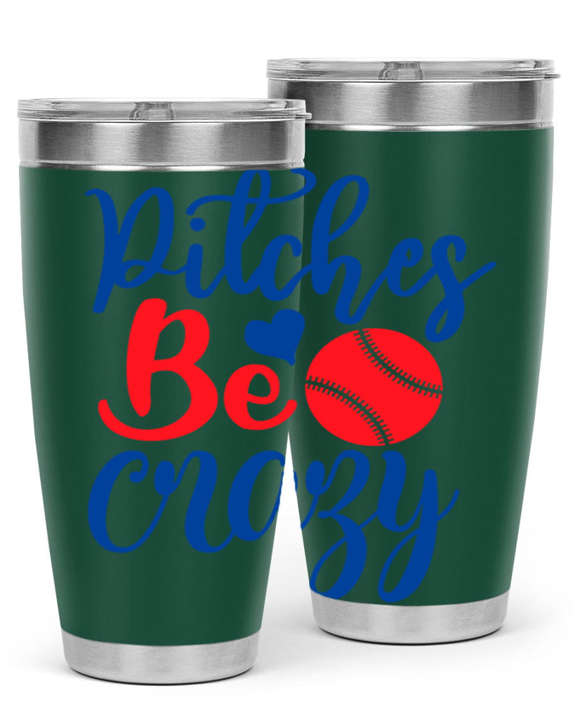 pitches be crazy 2035#- baseball- Tumbler