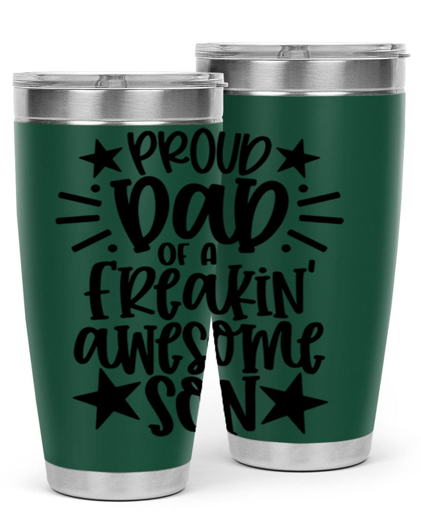 proud dad of a freakin awesome son 23#- fathers day- Tumbler