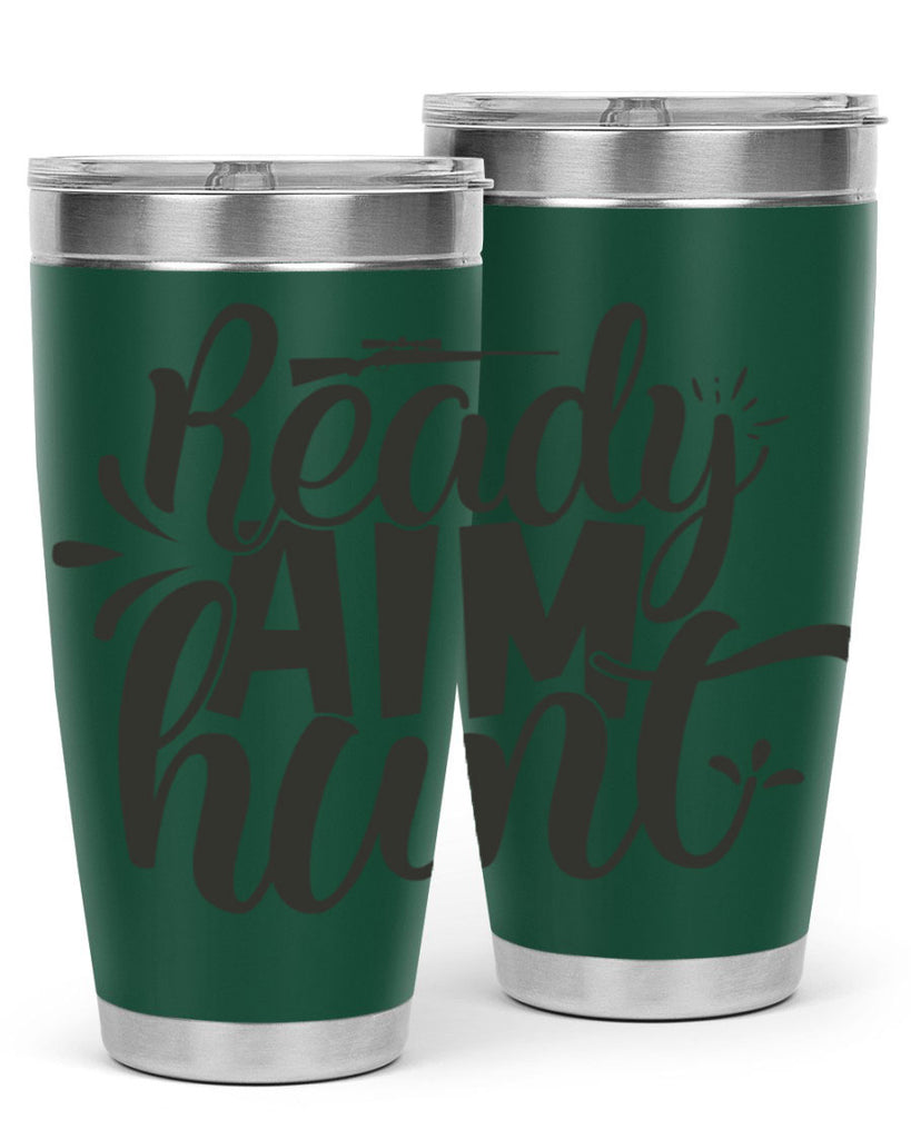 ready aim hunt 4#- hunting- Tumbler