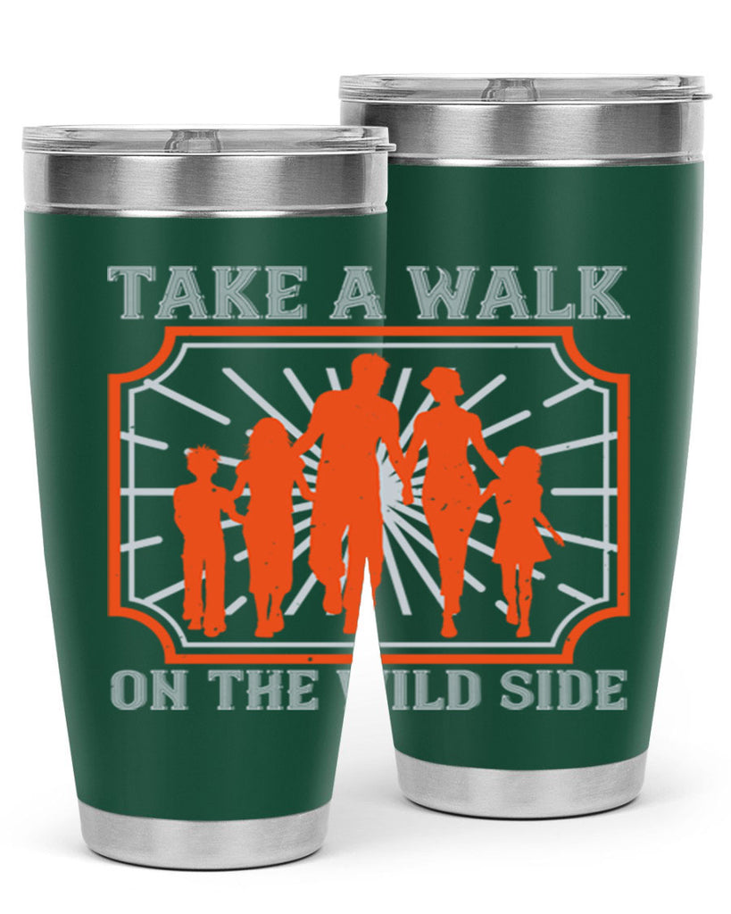 take a walk on the wild side 27#- walking- Tumbler