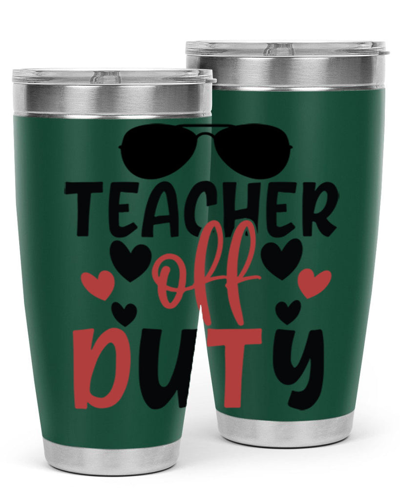 teacher off duty Style 205#- teacher- tumbler