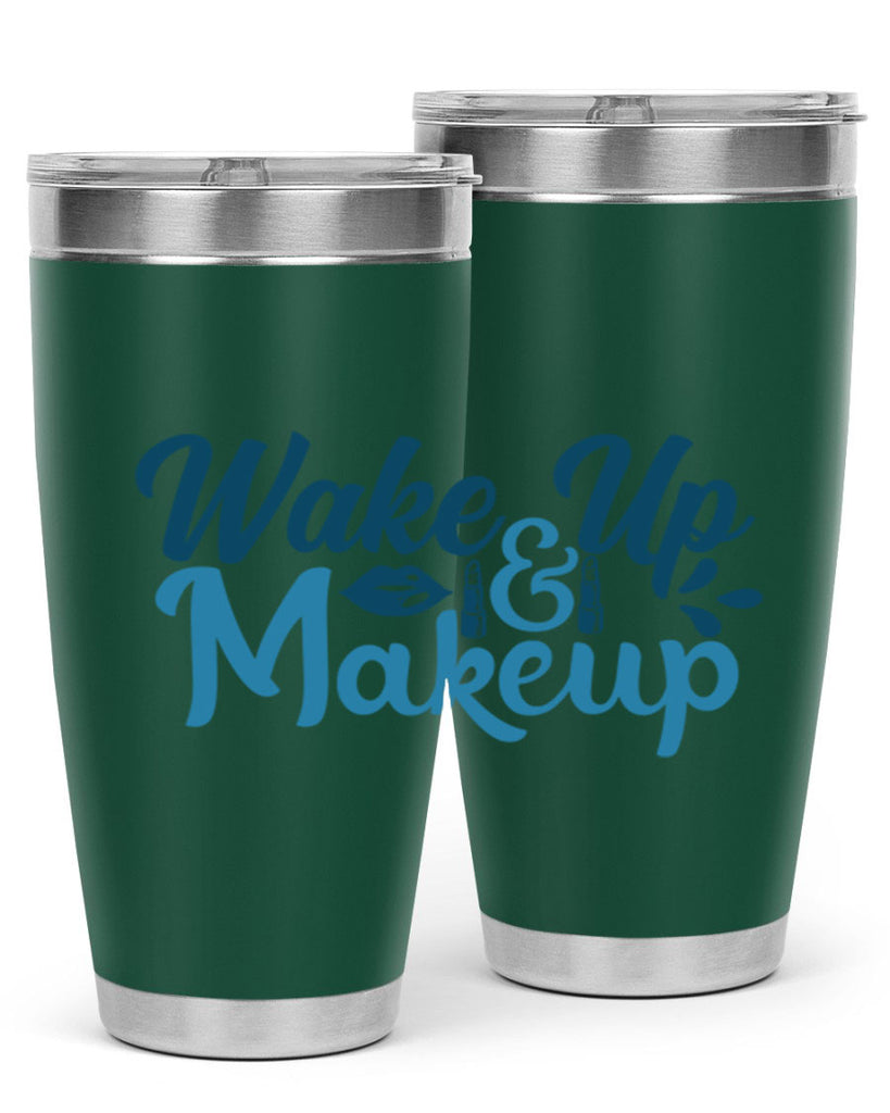wake up and makeup 55#- bathroom- Tumbler