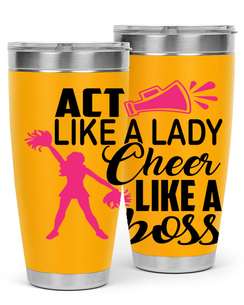 Act like a lady Cheer like a boss 1486#- cheer- Tumbler