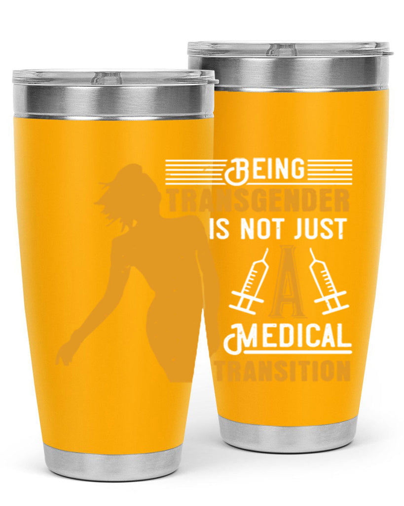 Being transgender is not just a medical transition Style 17#- medical- tumbler