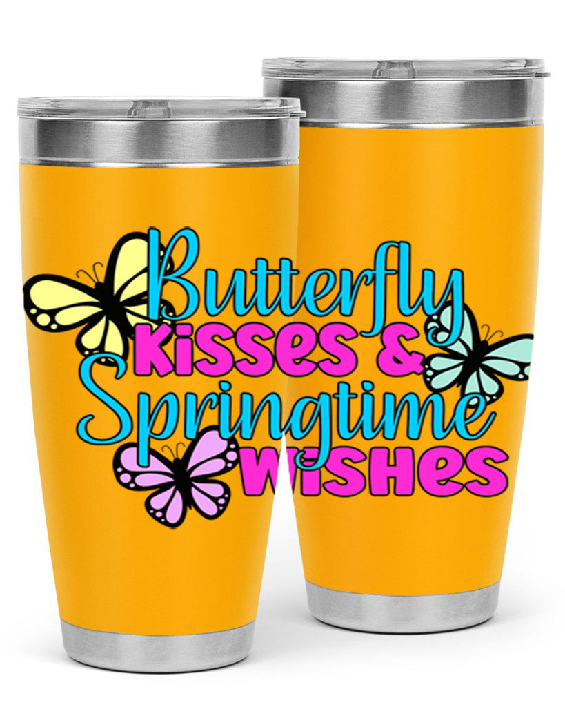 Butterfly kisses & springtime wishes95#- spring- Tumbler