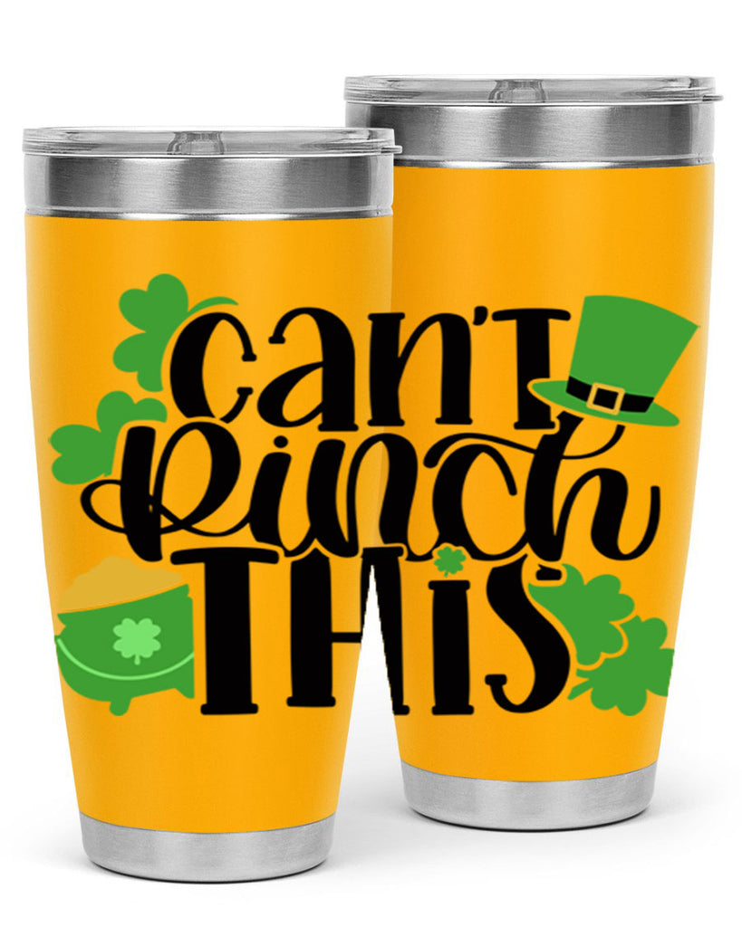 Cant Pinch This Style 103#- St Patricks Day- Tumbler