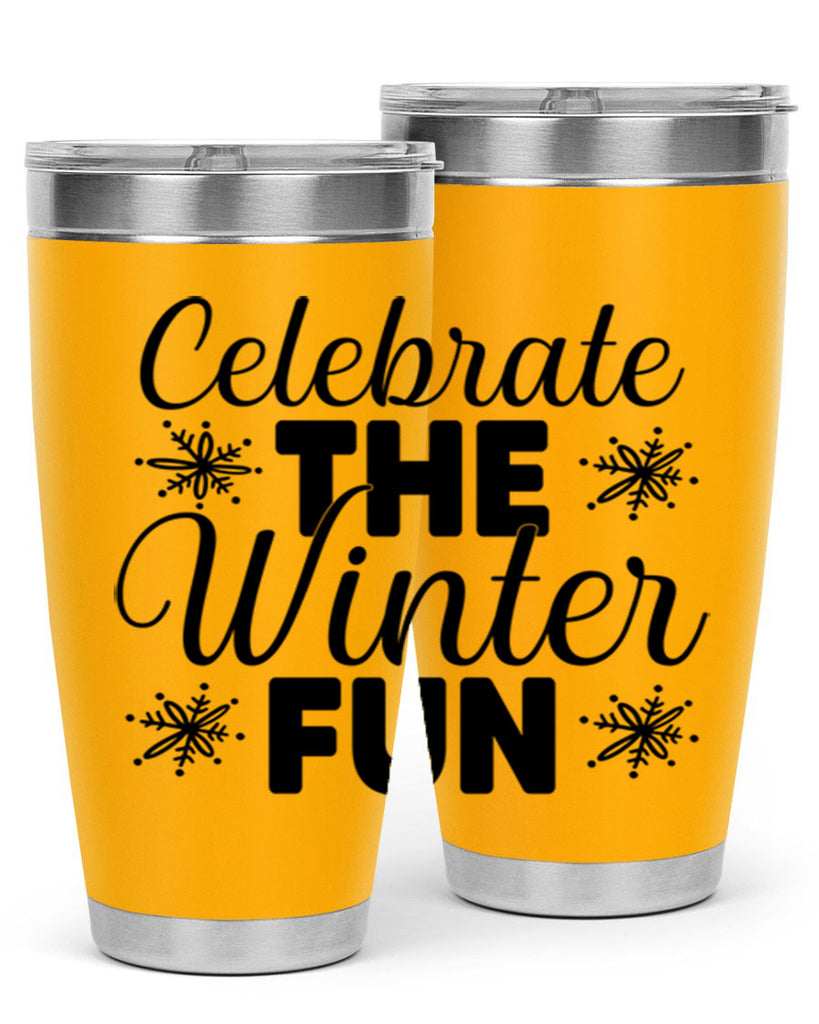 Celebrate the Winter Fun41#- winter- Tumbler