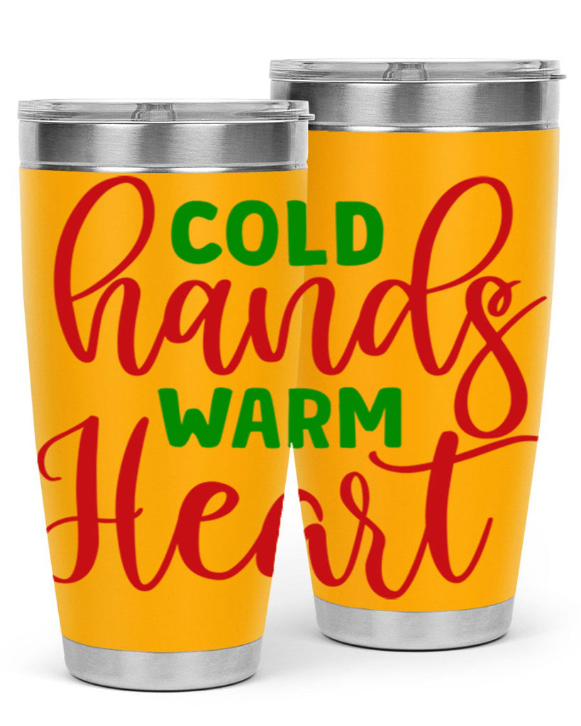 Cold Hands Warm Heart 46#- winter- Tumbler