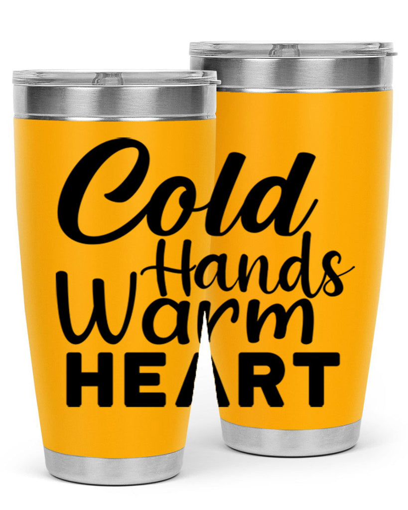 Cold Hands Warm Heart 55#- winter- Tumbler