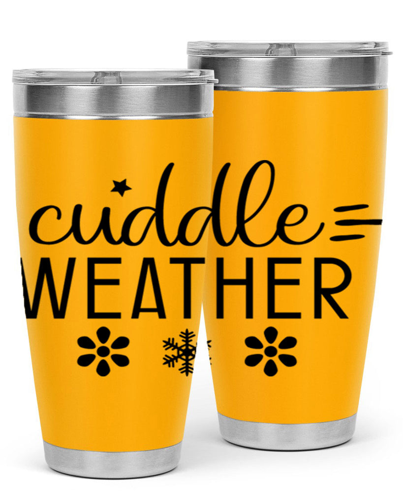 Cuddle Weather85#- winter- Tumbler