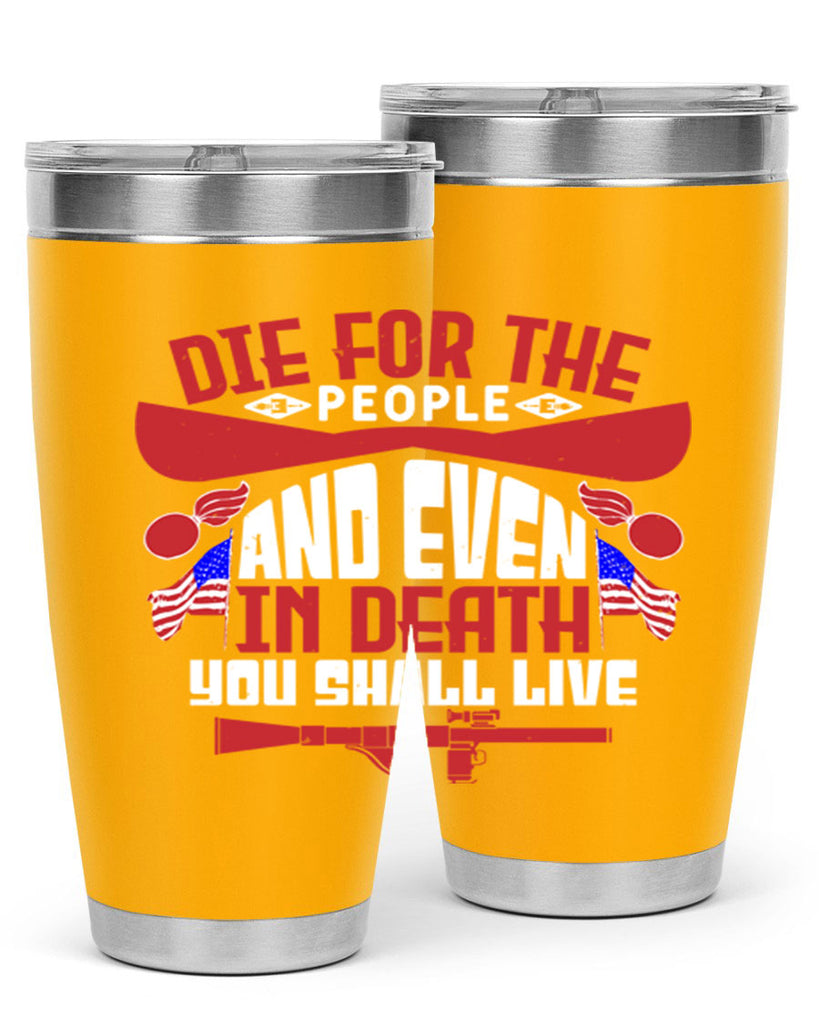 Die for the people and live Style 41#- Fourt Of July- Tumbler