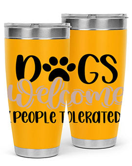 Dogs Welcome Style 21#- dog- Tumbler