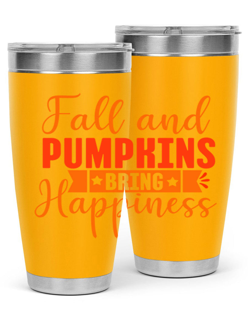 Fall And Pumpkins Bring Happiness Design 84#- fall- Tumbler
