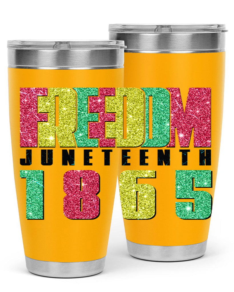 Freedom Juneteenth Since 1865 Design 16#- Juneteenth- tumbler
