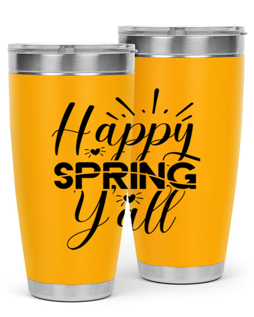 Happy Spring Y'all 165#- spring- Tumbler