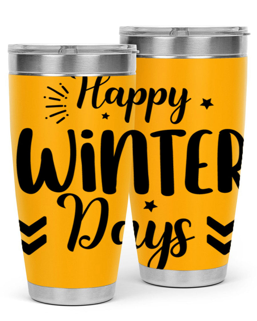 Happy Winter Days131#- winter- Tumbler