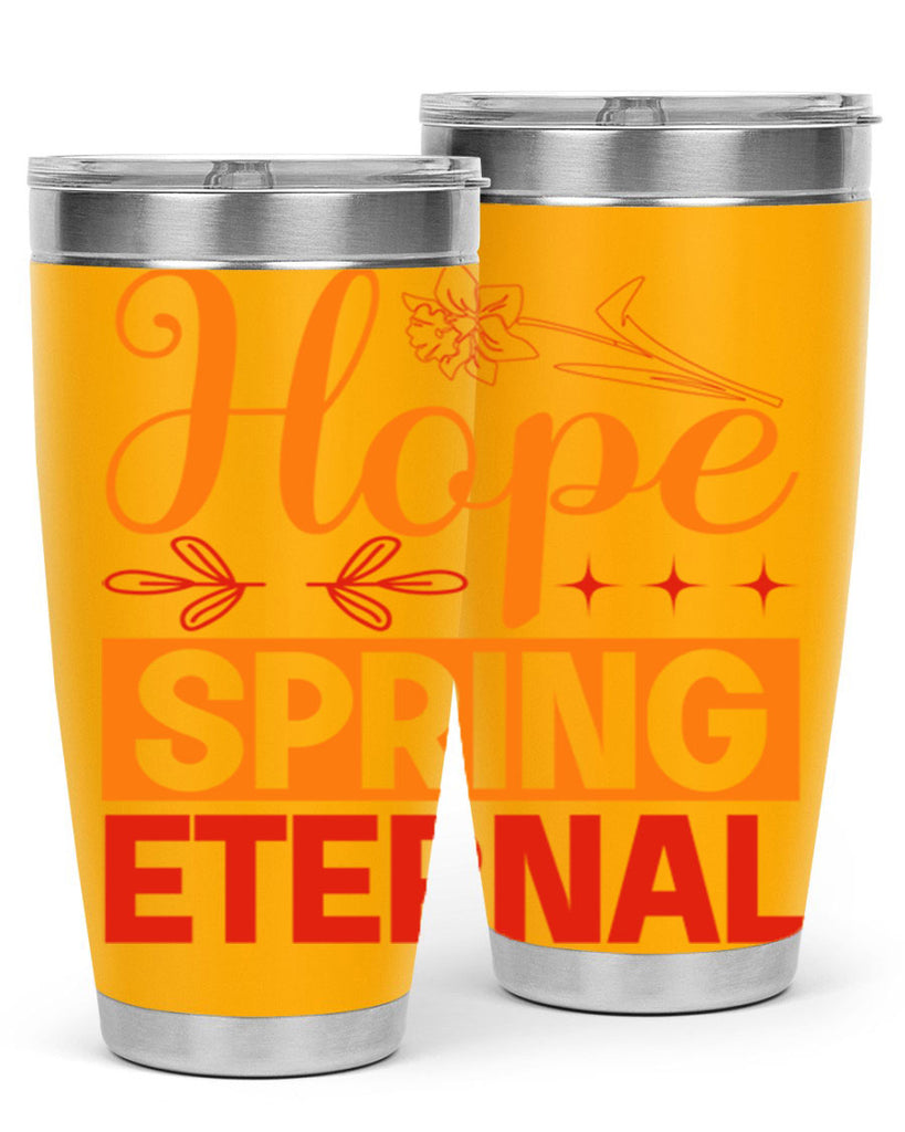 Hope spring eternal 253#- spring- Tumbler