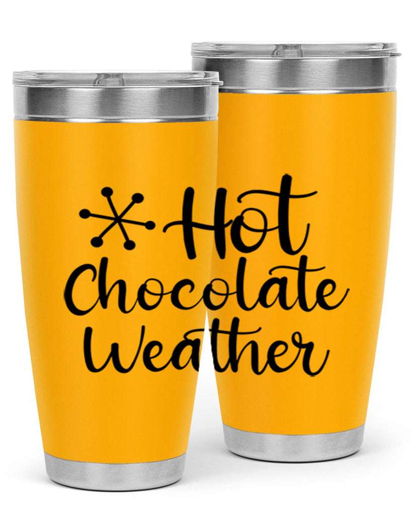 Hot Chocolate Weather 215#- winter- Tumbler