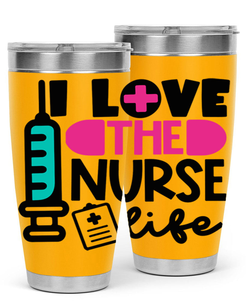 I Love The Nurse Life Style Style 168#- nurse- tumbler
