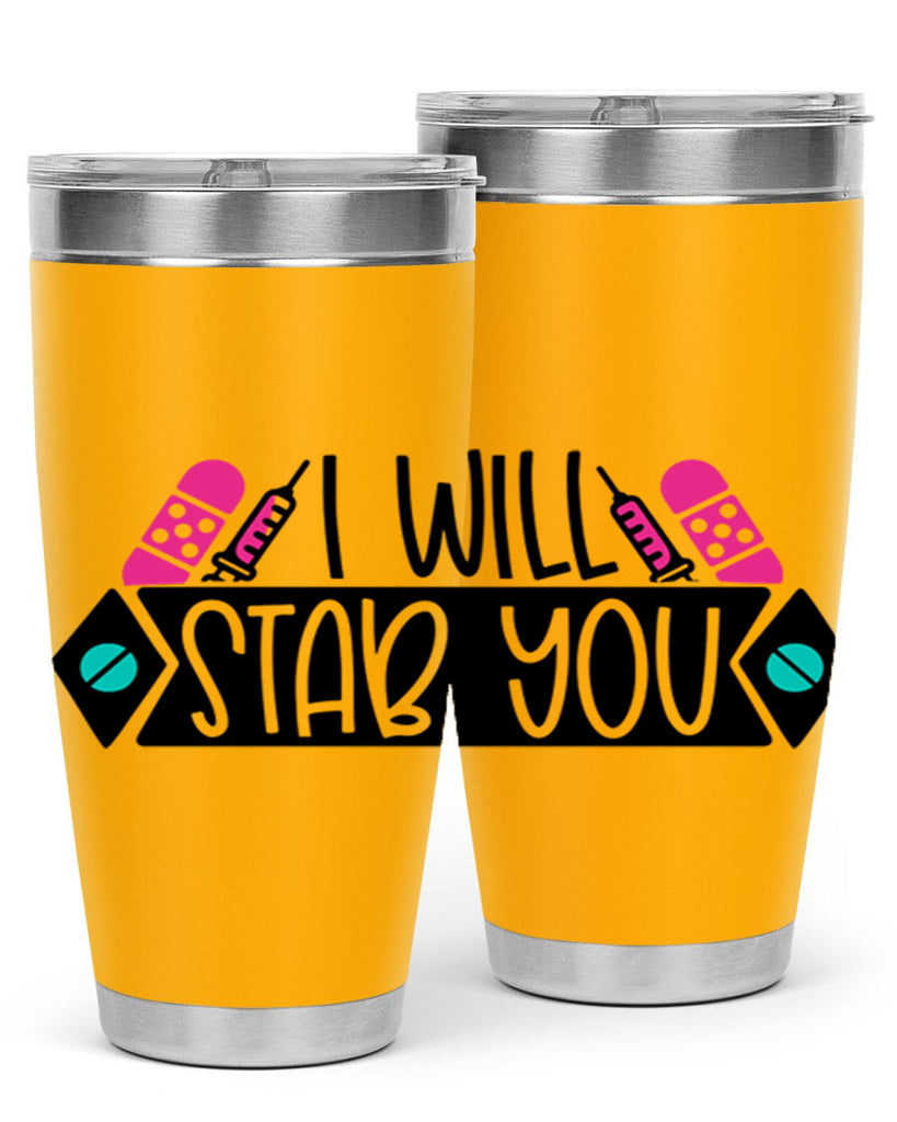 I Will Stab You Style Style 162#- nurse- tumbler