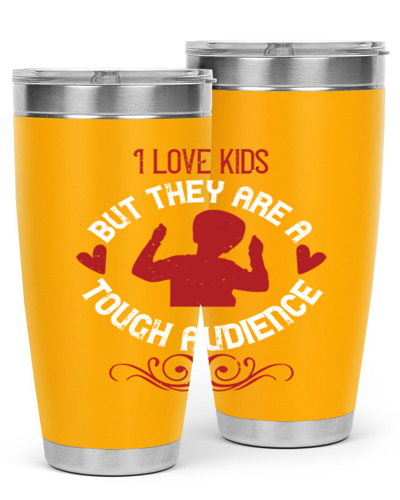 I love kids but they are a tough audience Style 36#- baby- Tumbler