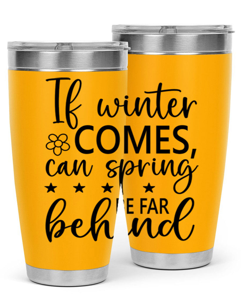 If winter comes can spring 274#- spring- Tumbler