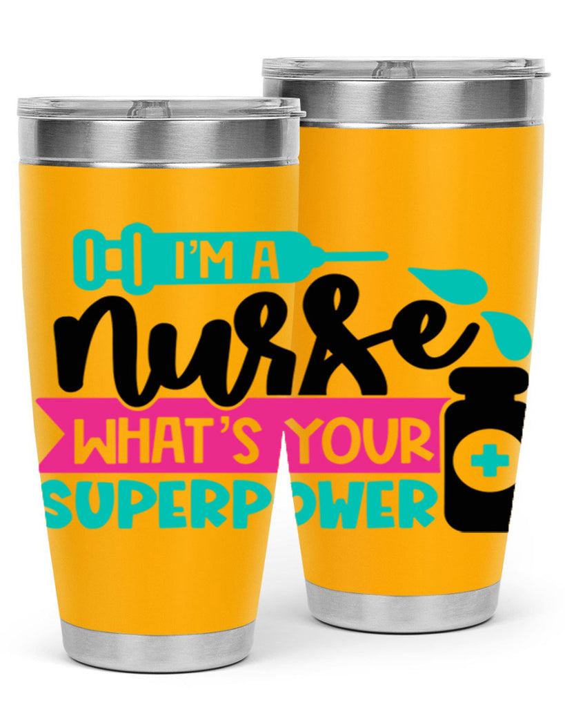 Im A Nurse Whats Your Superpower Style Style 156#- nurse- tumbler