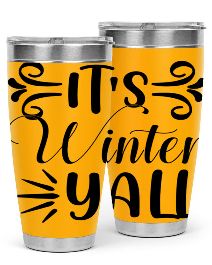 Its Winter Yall 274#- winter- Tumbler