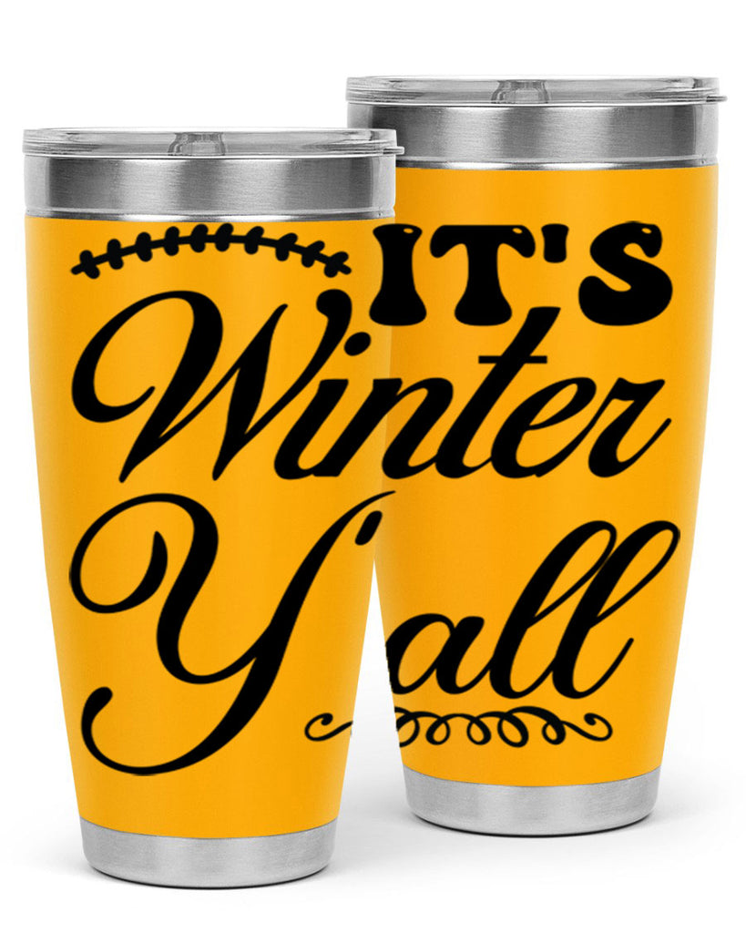 Its winter yall 275#- winter- Tumbler