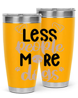 Less People More Dogs Style 18#- dog- Tumbler