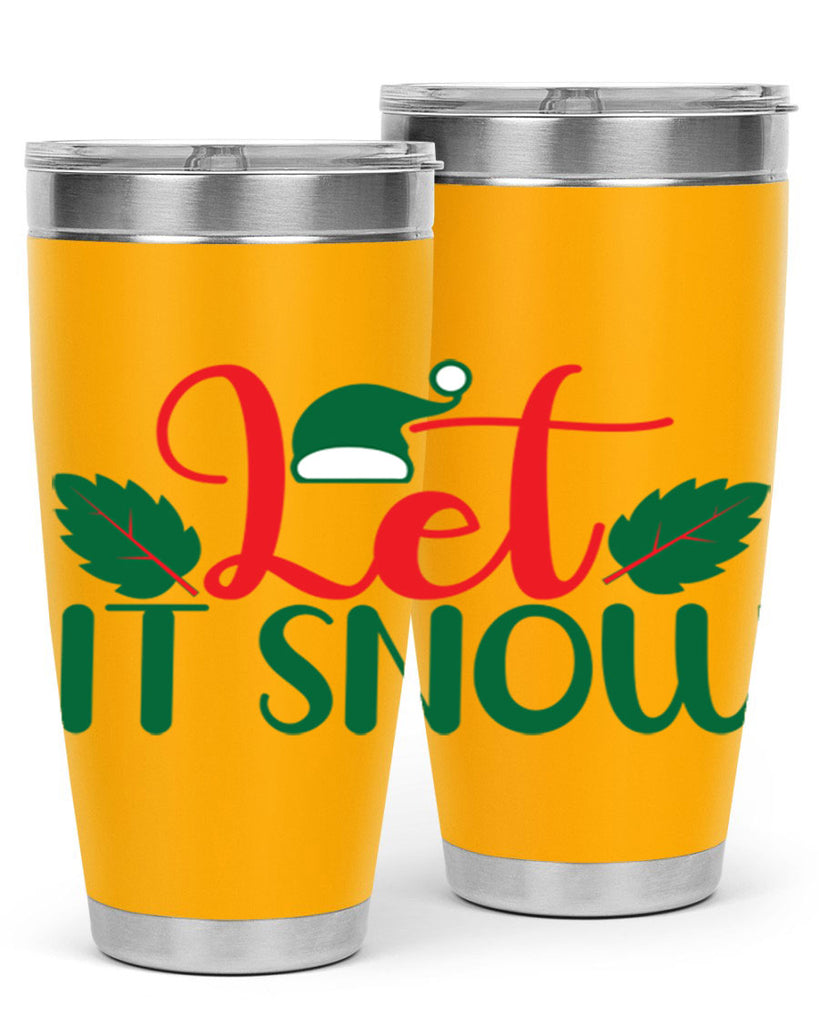 Let It Snow 290#- winter- Tumbler