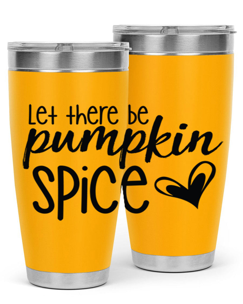 Let There Be Pumpkin Spice 403#- fall- Tumbler