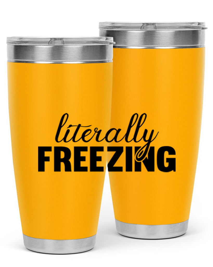 Literally Freezing 304#- winter- Tumbler