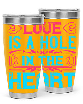 Love is a hole in the heart Style 31#- dog- Tumbler