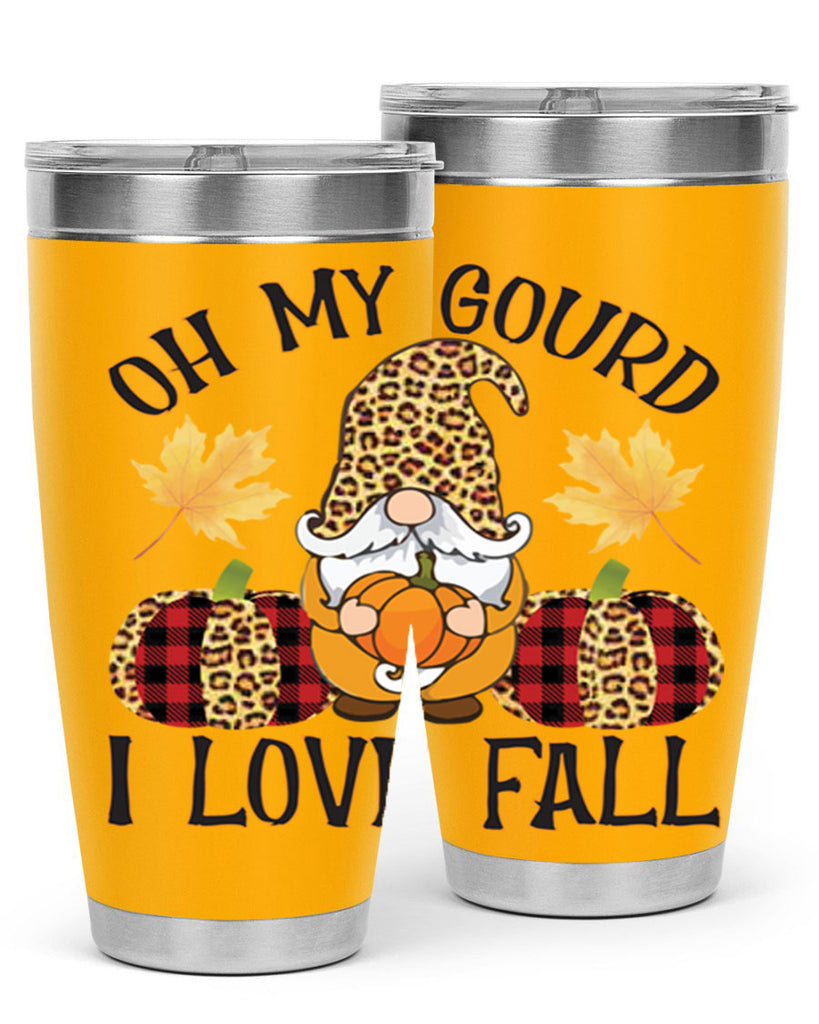 Oh My Gourd I Love Fall 456#- fall- Tumbler