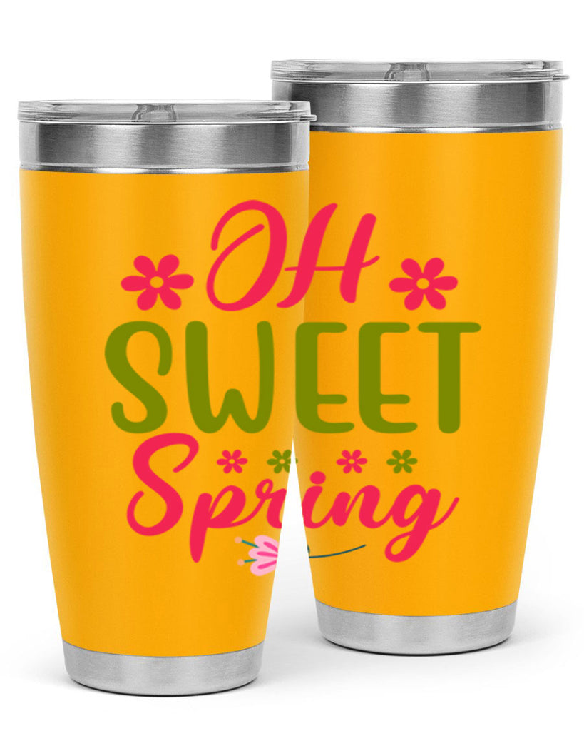 Oh Sweet Spring 370#- spring- Tumbler