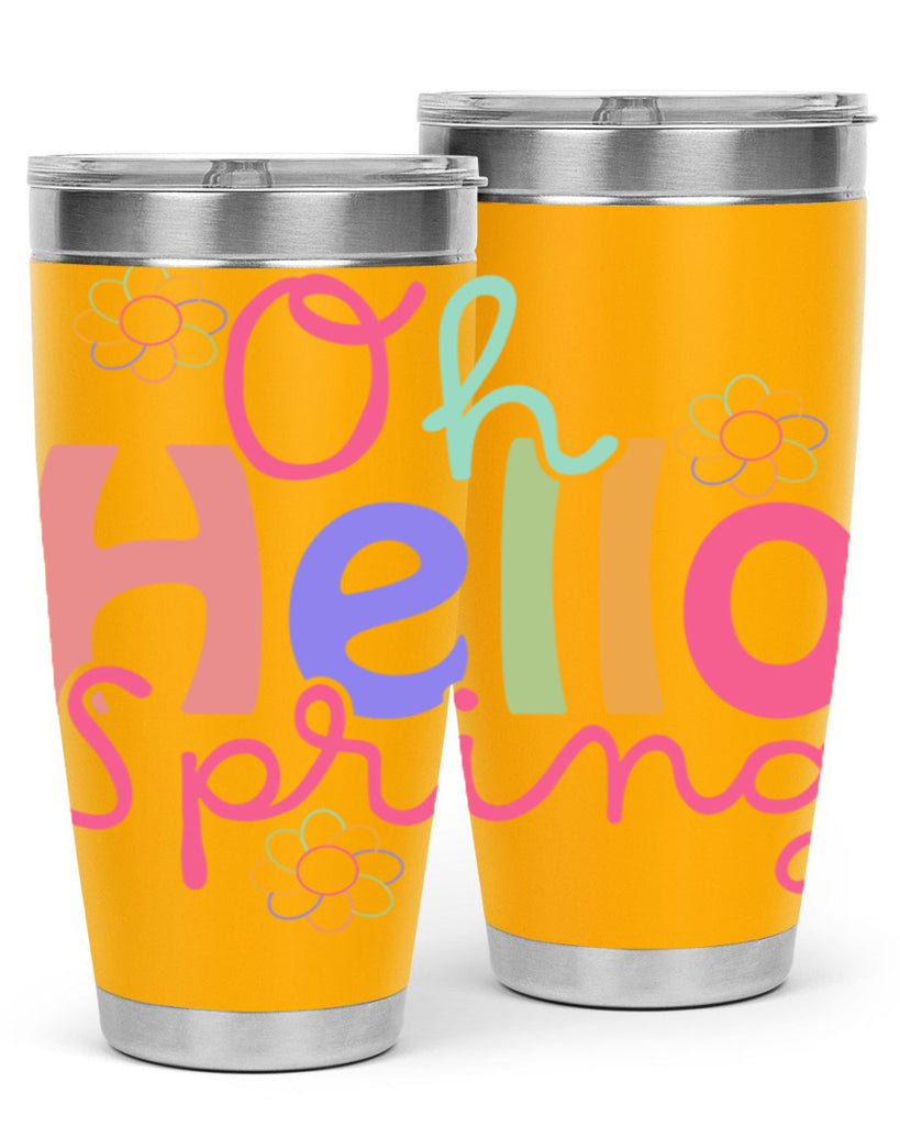 Oh hello spring 357#- spring- Tumbler