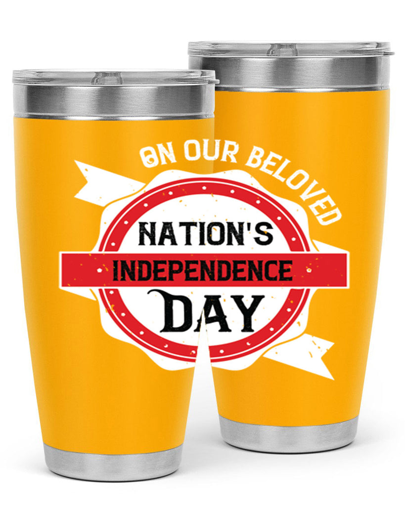 On our beloved Nations Independence Day Style 134#- Fourt Of July- Tumbler