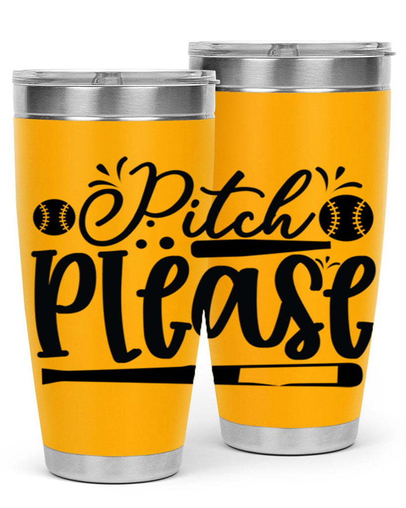 Pitch Please 2209#- baseball- Tumbler