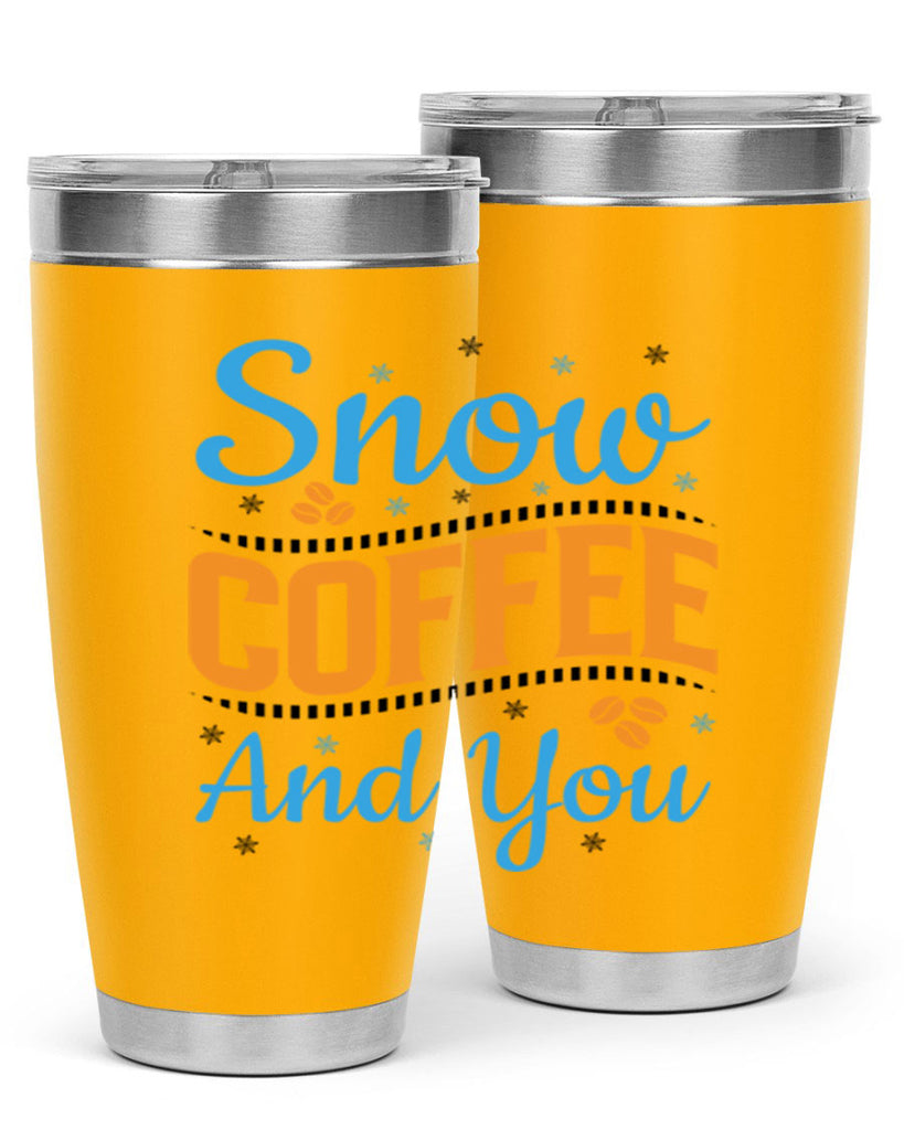 Snow Coffee and You 369#- winter- Tumbler