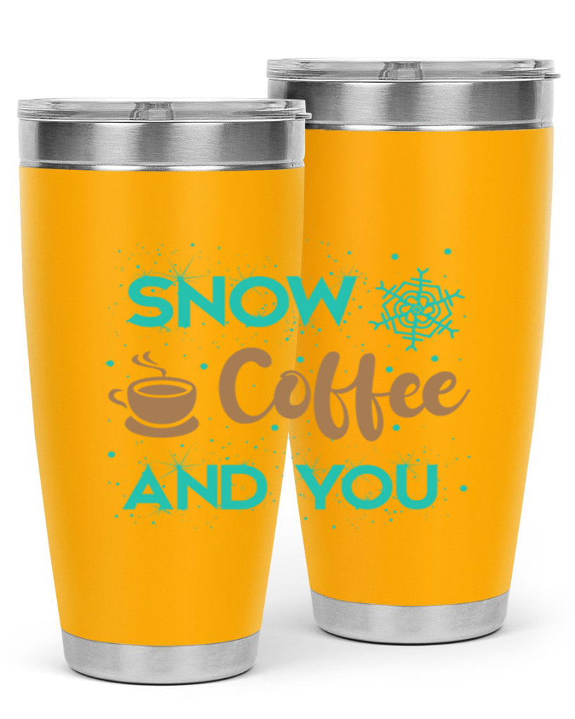 Snow Coffee and You Graphics 370#- winter- Tumbler